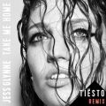 Jess Glynne̋/VO - Take Me Home (Tiesto Remix)