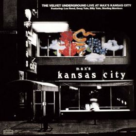 Ao - Live at Max's Kansas City (Expanded) [2015 Remaster] / The Velvet Underground