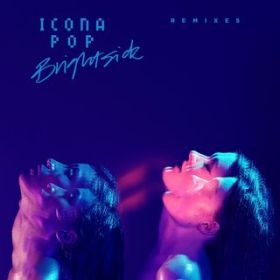 Ao - Brightside (Remixes) / Icona Pop