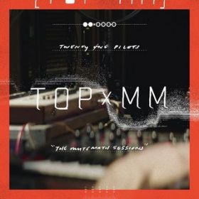 Ao - TOPxMM / twenty one pilots
