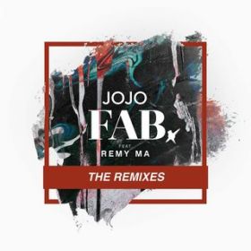 Ao - FABD (featD Remy Ma) [Remixes] / JoJo