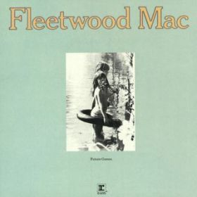 Ao - Future Games / Fleetwood Mac