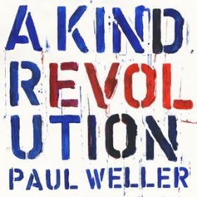 Ao - A Kind Revolution / Paul Weller
