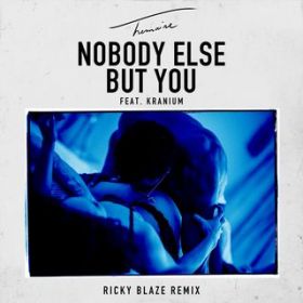 Nobody Else but You (feat. Kranium) [Ricky Blaze Remix] / Trey Songz