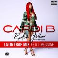 Cardi B̋/VO - Bodak Yellow (feat. Messiah) [Latin Trap Remix]