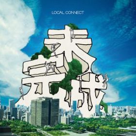 ӂ / LOCAL CONNECT