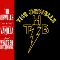 The Orwells̋/VO - Vanilla