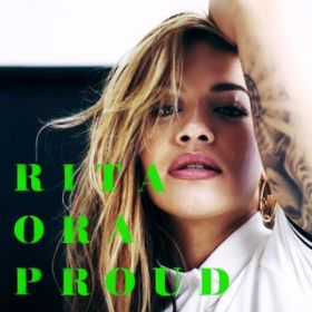 Proud / Rita Ora