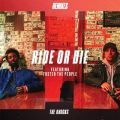 Ride Or Die (featD Foster The People) [Remixes]