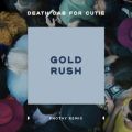 Death Cab for Cutie̋/VO - Gold Rush (Photay Remix)
