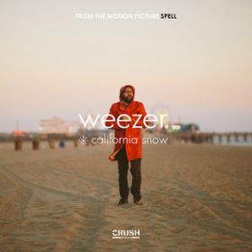 California Snow (From the Motion Picture "Spell") / Weezer
