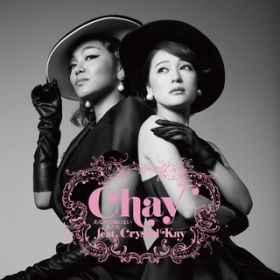 Ȃ̒mȂ / chay feat.Crystal Kay