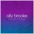 Ally Brooke̋/VO - The Truth Is In There