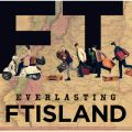 アルバム - EVERLASTING / FTISLAND