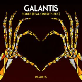 Ao - Bones (featD OneRepublic) [Remixes] / Galantis