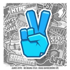 No Drama (featD Craig David) [James Hype VIP Mix Extended] / James Hype