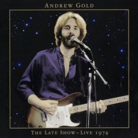I'm a Gambler (Live at the Roxy Theater, Los Angeles, April 22, 1978) / Andrew Gold