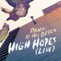 Panic! At The Discő/VO - High Hopes (Live)