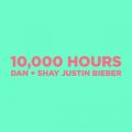 10,000 Hours^Dan + Shay, Justin Bieber