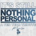 Ao - It's Still Nothing Personal: A Ten Year Tribute (Live In The Studio) / All Time Low