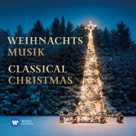 Ao - Weihnachtsmusik: Classical Christmas / Various Artists