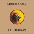 アルバム - LUNATIC LION / 吉川晃司