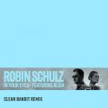 Robin Schulz̋/VO - In Your Eyes (feat. Alida) [Clean Bandit Remix]
