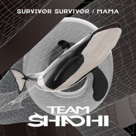 SURVIVOR SURVIVOR / TEAM SHACHI