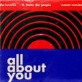 The Knocks̋/VO - All About You (feat. Foster The People) [Sunset Version]