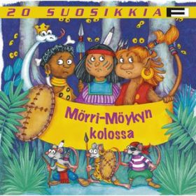 Ao - 20 Suosikkia ^ Morri-Moykyn kolossa / Various Artists