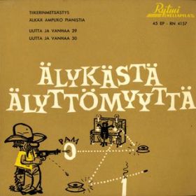 Uutta ja vanhaa 30 (Kuokkavieraat) / Matti Louhivuori/Reino Helismaa