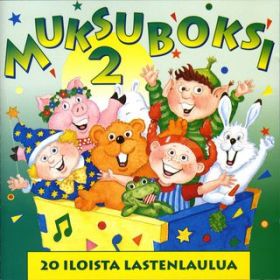 Ao - Muksuboksi 2 - 20 iloista lastenlaulua / Various Artists