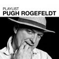 Playlist: Pugh Rogefeldt