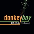 Ao - Sometimes -The Remixes / Donkeyboy