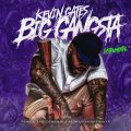 Kevin Gates̋/VO - Big Gangsta (Instrumental)