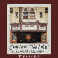 Ao - Too Late (featD Wiz Khalifa  Lukas Graham) [Remixes] / Cash Cash