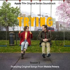 Ao - Trying: Season 2 (Apple TV+ Original Series Soundtrack) / Maisie Peters
