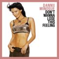 Dannii Minogue̋/VO - Don't Wanna Lose This Feeling (Jupiter Ace Alternative Mix)