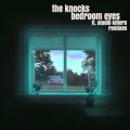 Ao - Bedroom Eyes (featD Studio Killers) [Remixes] / The Knocks