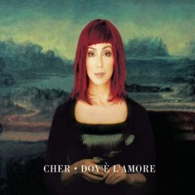 Dov'e l'amore (Tony Moran's Anthem Mix) / Cher