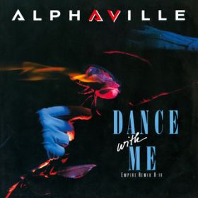 Dance With Me (Demo Version) [2021 Remaster] / Alphaville