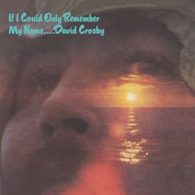 What Are Their Names (2021 Remaster) / David Crosby