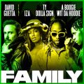 David Guetta̋/VO - Family (feat. IZA, Ty Dolla $ign & A Boogie Wit da Hoodie)