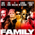 David Guetta̋/VO - Family (feat. Bebe Rexha, Ty Dolla $ign & A Boogie Wit da Hoodie) [22Bullets Remix]