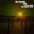 The Knocks̋/VO - River (feat. Parson James) [The Magician Remix]