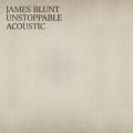 James Blunt̋/VO - Unstoppable (Acoustic)