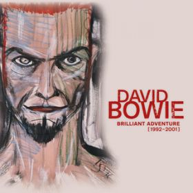 A Fleeting Moment (aka Seven Years In Tibet - Mandarin Version) [2021 Remaster] / David Bowie
