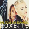 Ao - Baladas En Espanol (Complete Collection) / Roxette