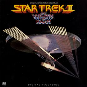 Ao - Star Trek II: The Wrath of Khan (Original Motion Picture Soundtrack) / James Horner