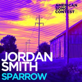 Sparrow (From gAmerican Song Contesth) / Jordan Smith